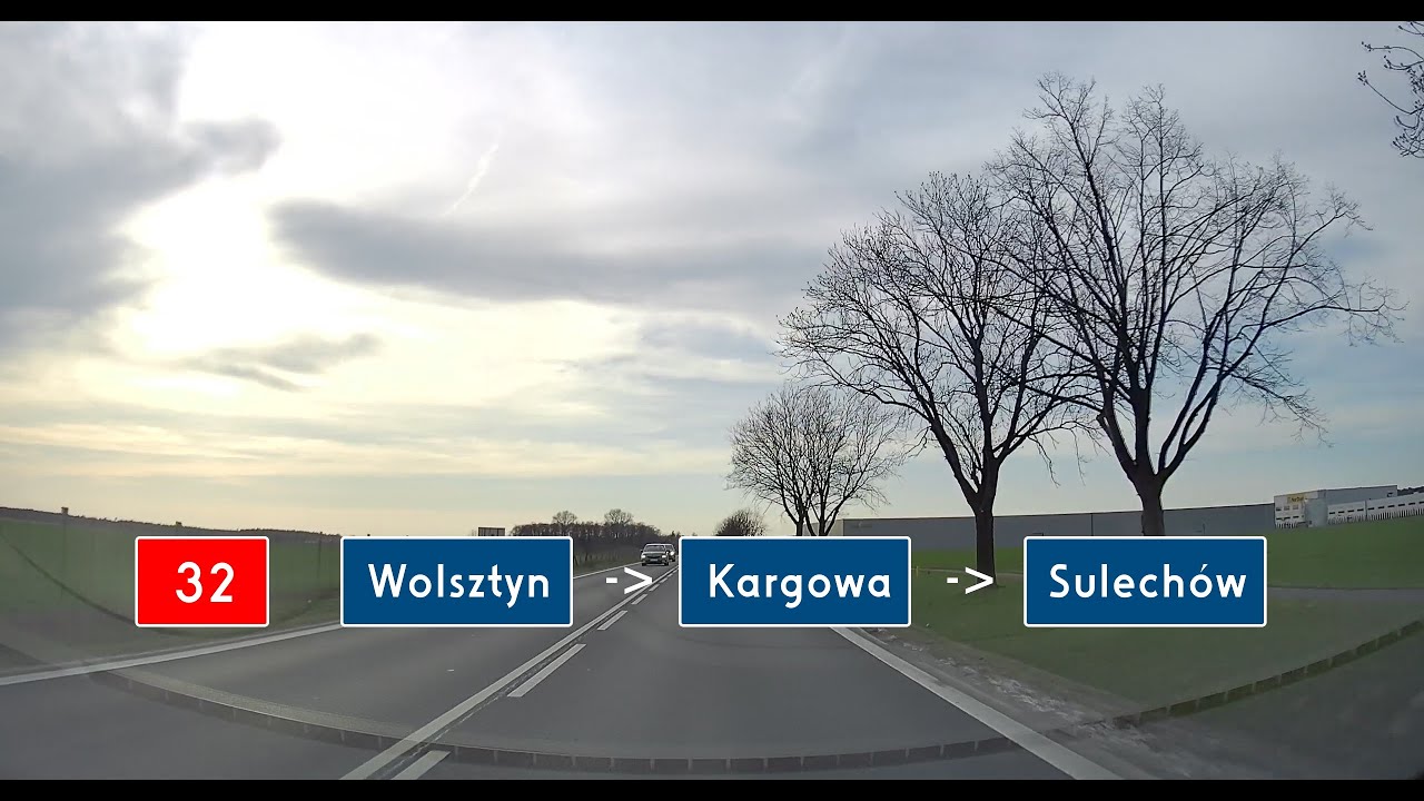 [DK32] Wolsztyn - Kargowa - Sulechów (x3)