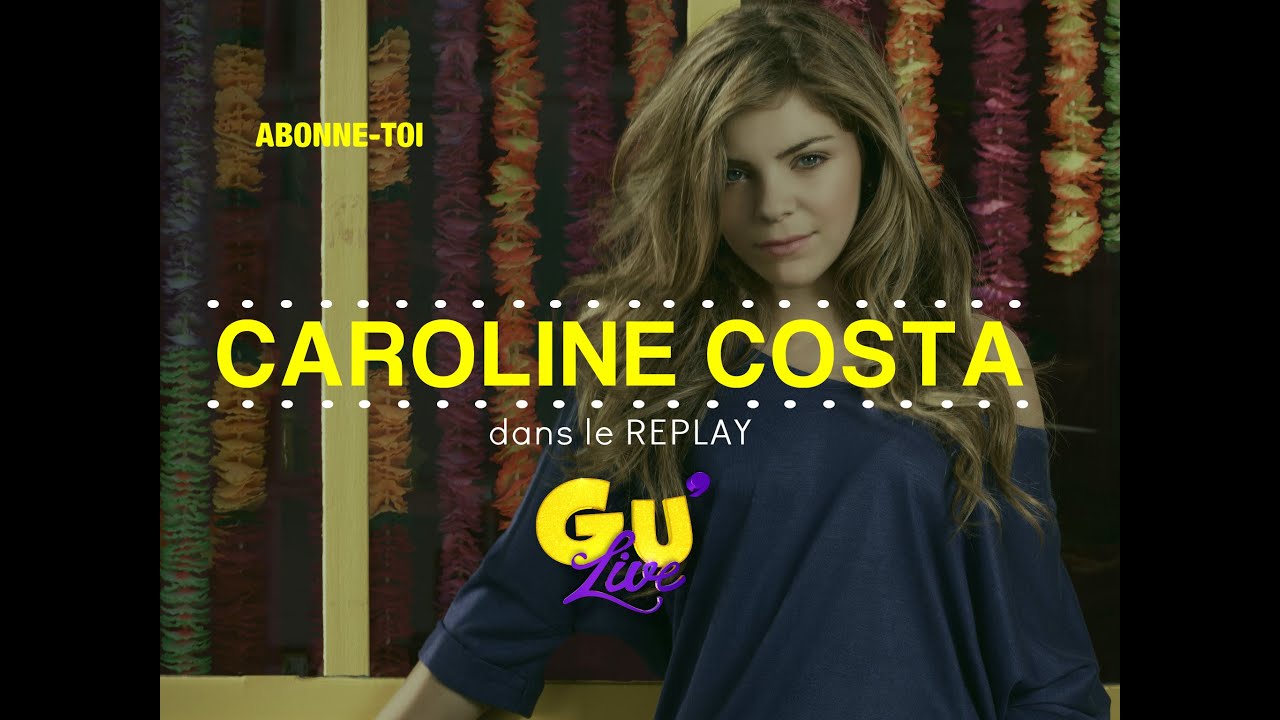 REPLAY// CAROLINE COSTA