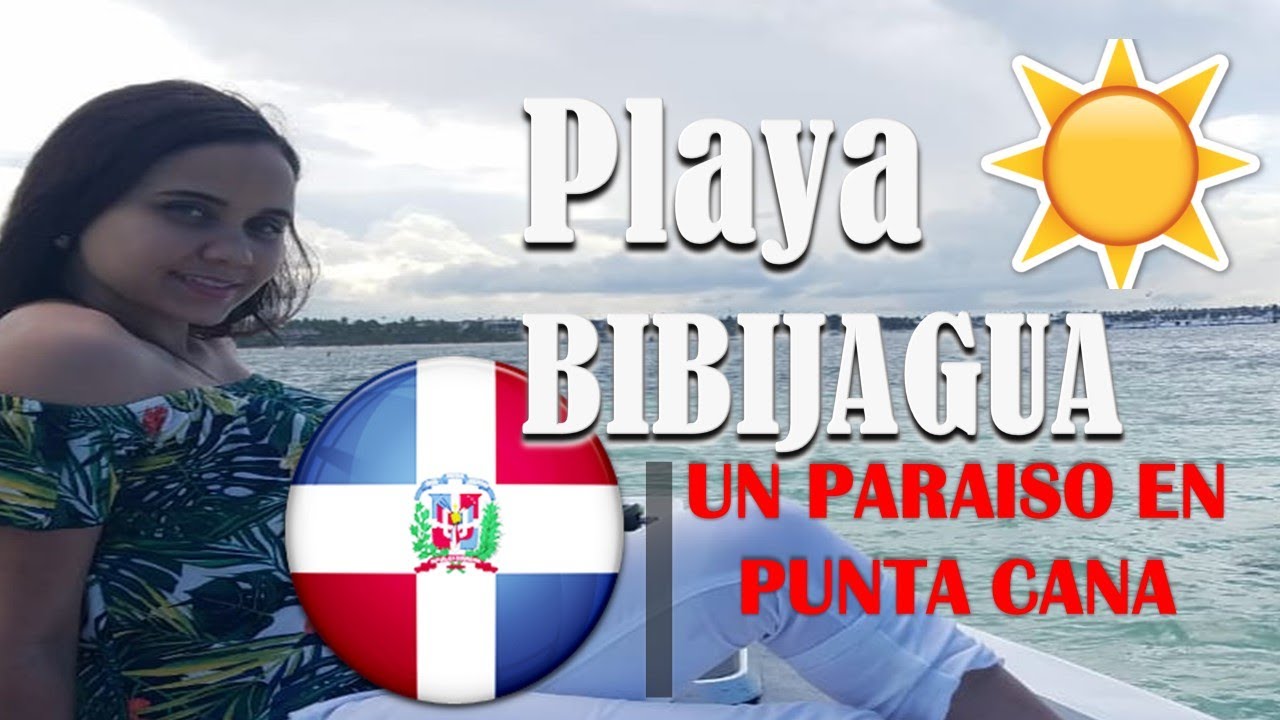 Playa Bibijagua| Punta Cana🇩🇴