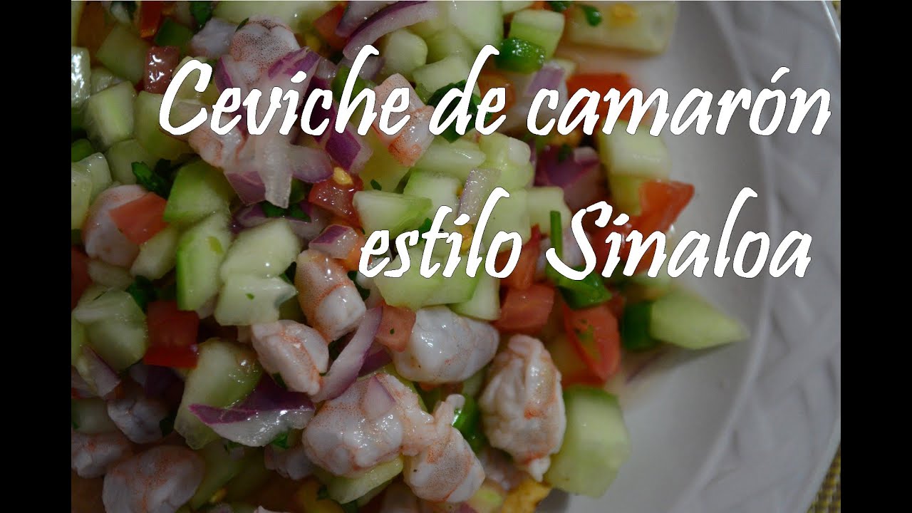 Ceviche de camarón estilo Sinaloa (Culiacán)