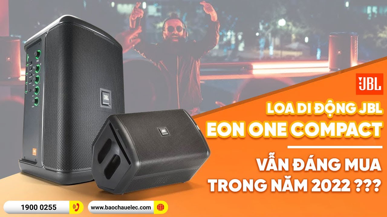 Đánh giá Loa JBL Eon One Compact | Chiếc Loa Di Động đa tính năng