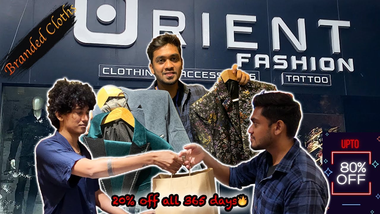 Imported brands at affordable price | 20-80% discount | Orient Fashion | Aswin’s Zone