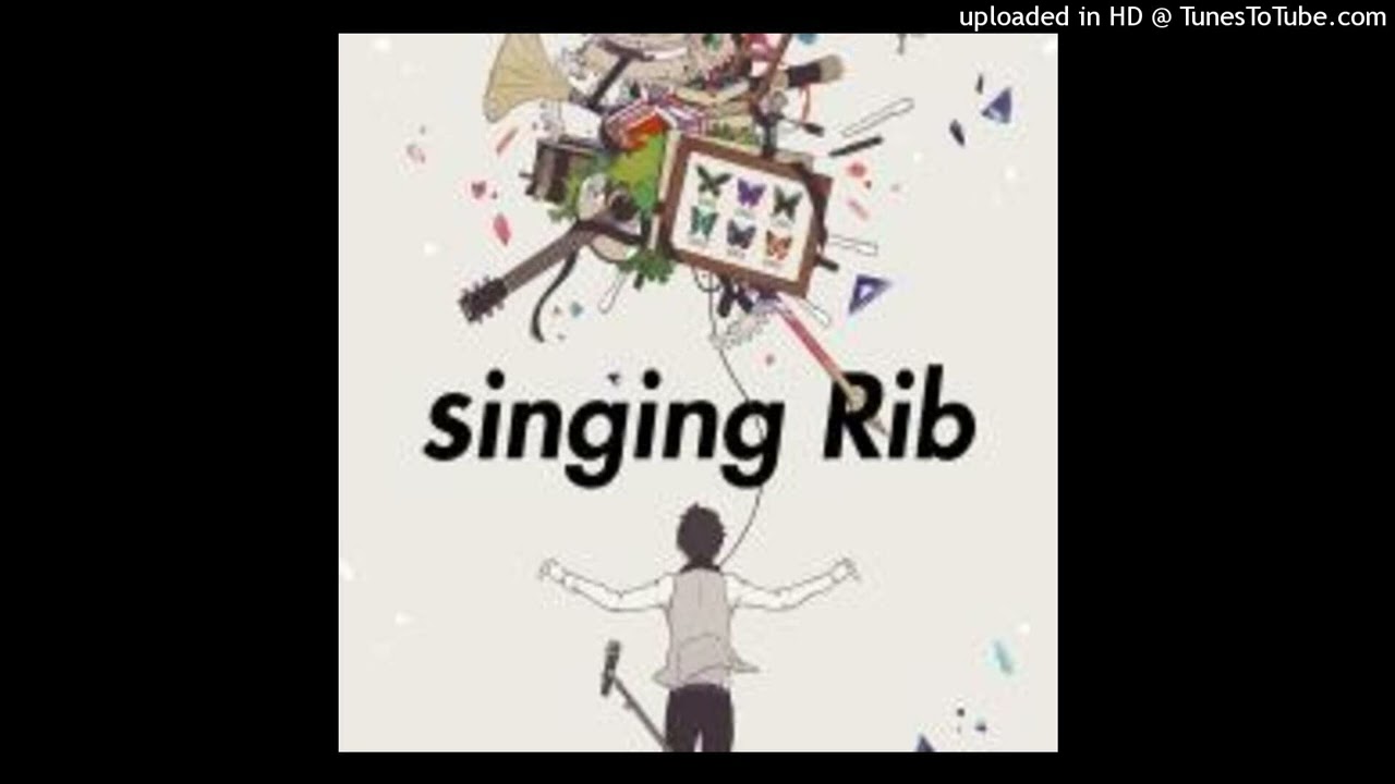 08 Rib - なれのはて (Singing Rib)