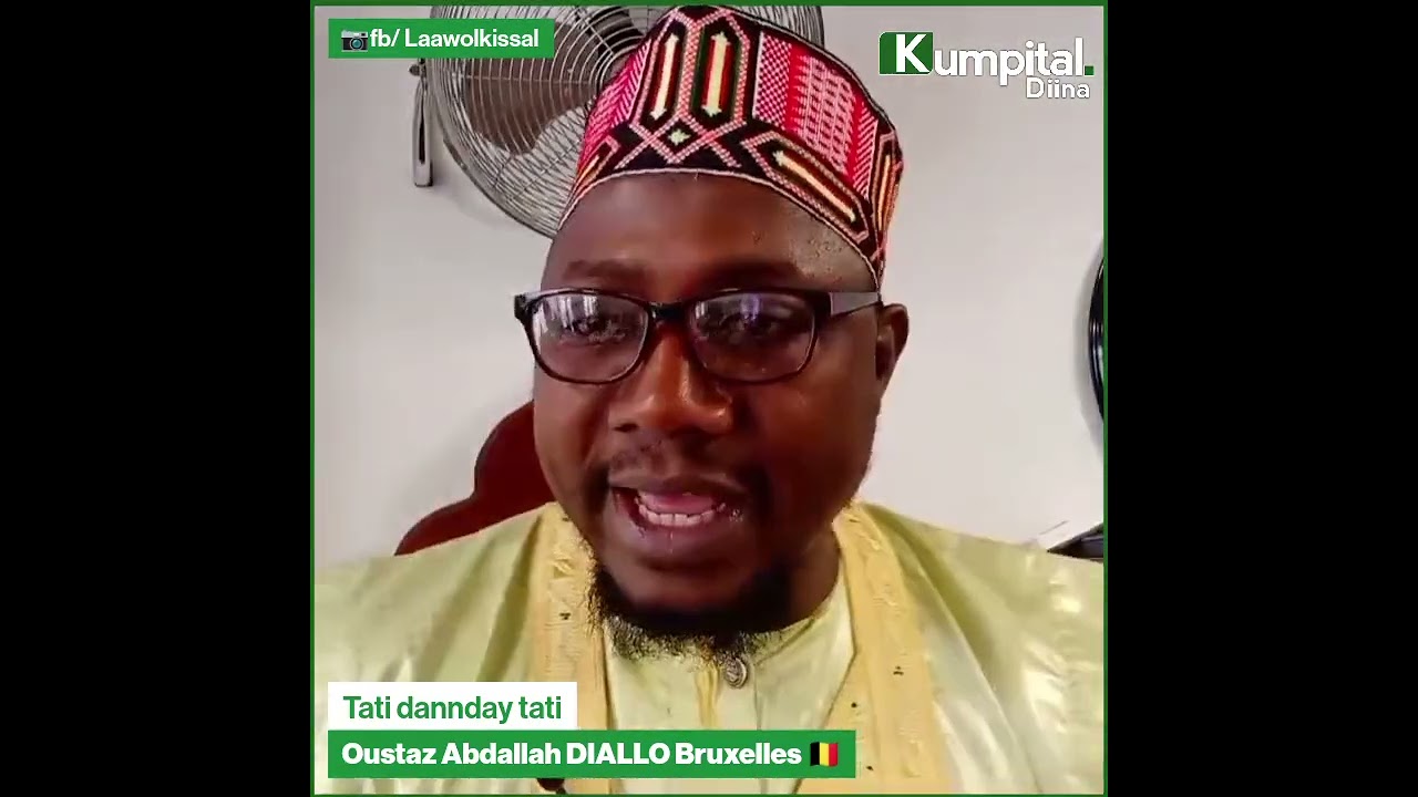 Oustaz Abdallah DIALLO Bruxelles 🇧🇪, très important