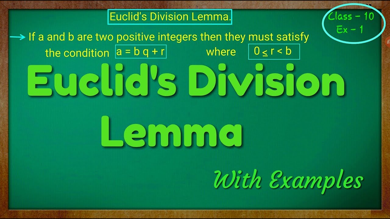 Euclid's Division Lemma Class - 10th