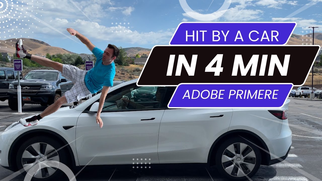 How to get hit by a car in Adobe Premiere Pro and After Effects