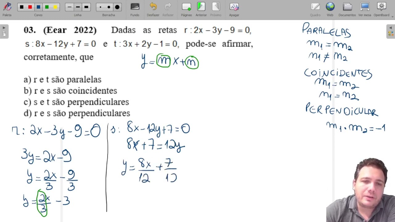 (Eear 2022) Dadas as retas r: 2x – 3y- 9 = 0, s:8x - 12y + 7 = 0 e t: 3x + 2y – 1 = 0, pode-se