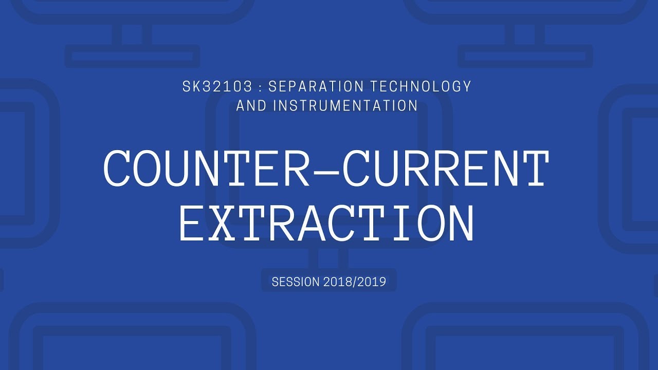 Counter-current Extraction