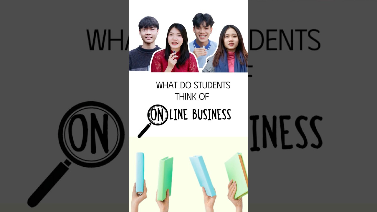 Online business - How do students understand about it?
