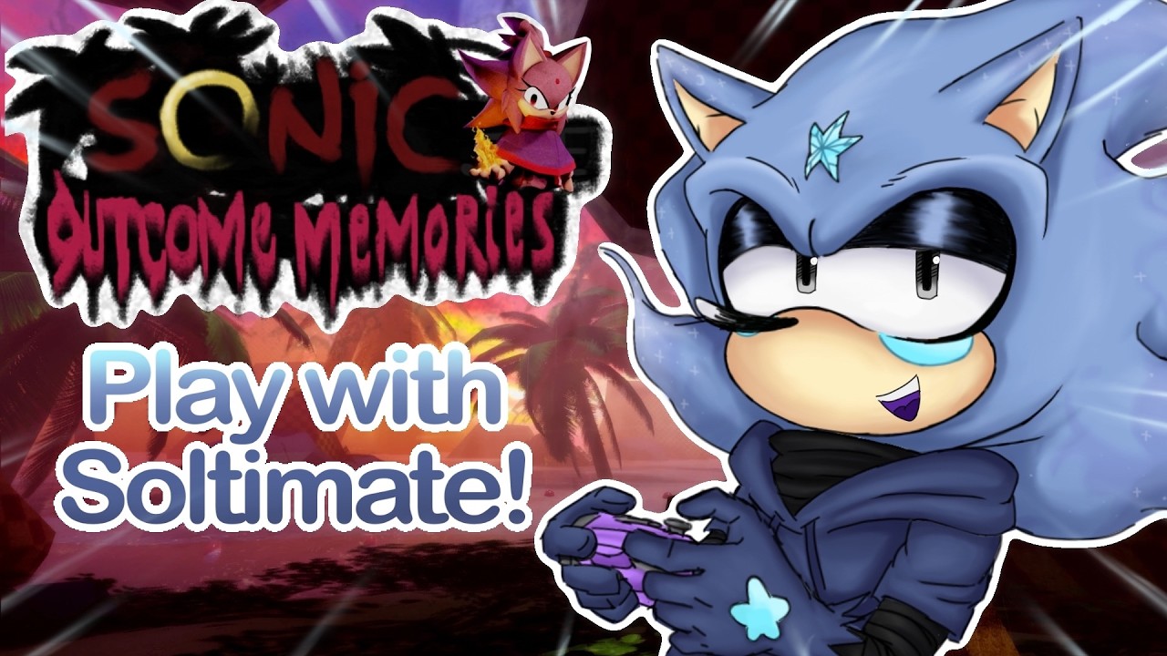Soltimate Plays Outcome Memories LIVE