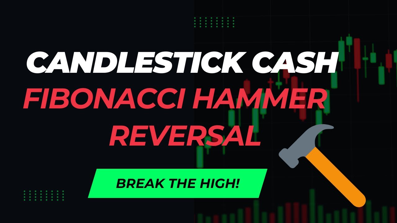 Fibonacci Hammer Reversal Strategy: How to Spot High Probability Trades | Candlestick Cash