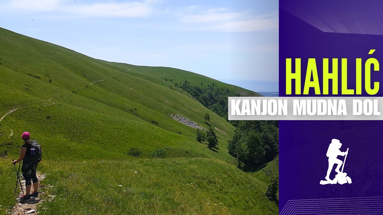 Uspon na Hahlić i Ćuninu glavu (kanjon Mudna dol)