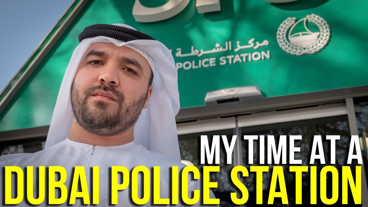 MY TIME AT A DUBAI POLICE STATION