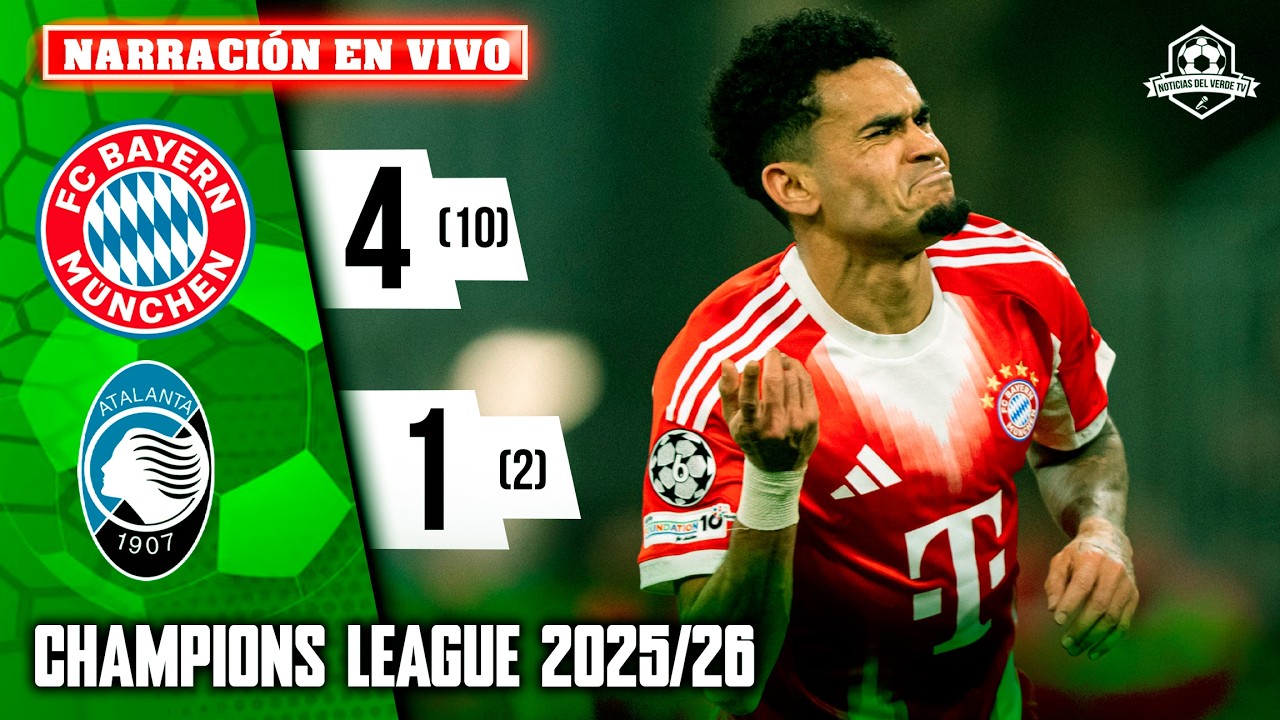 ✅ BAYERN MUNICH VS ATALANTA EN VIVO 🏆 JUEGA LUIS DIAZ CHAMPIONS LEAGUE