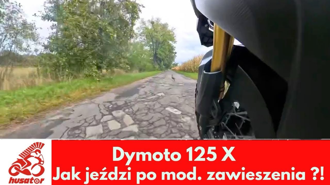 Jak jeździ Dymoto 125 X po modyfikacji przedniego zawieszenia?!?! 
