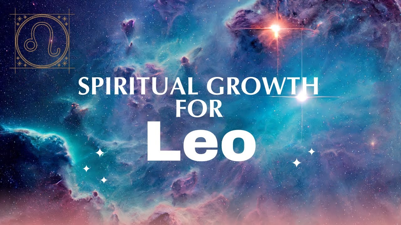 Spiritual growth advice for Leo ♌️