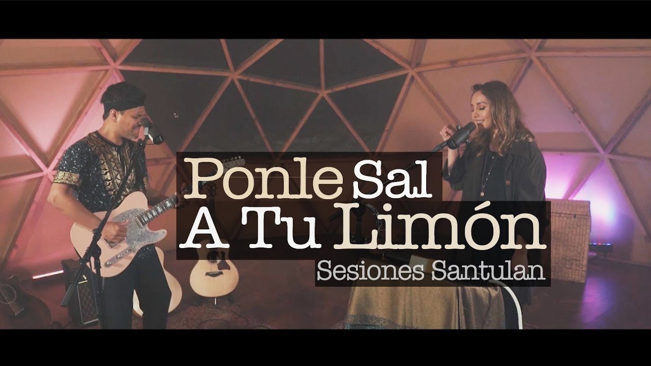 Ponle Sal A Tu Lim&oacute;n (Sesiones Santulan) - FRAIRE