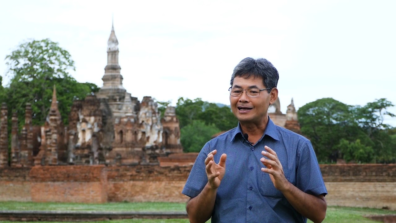 ชื่นชมศิลปกรรมโบราณในอาณาจักรสุโขทัยกับ ศ. ดร.ศักดิ์ชัย สายสิงห์ ตอน 3 วัดมหาธาตุสุโขทัย