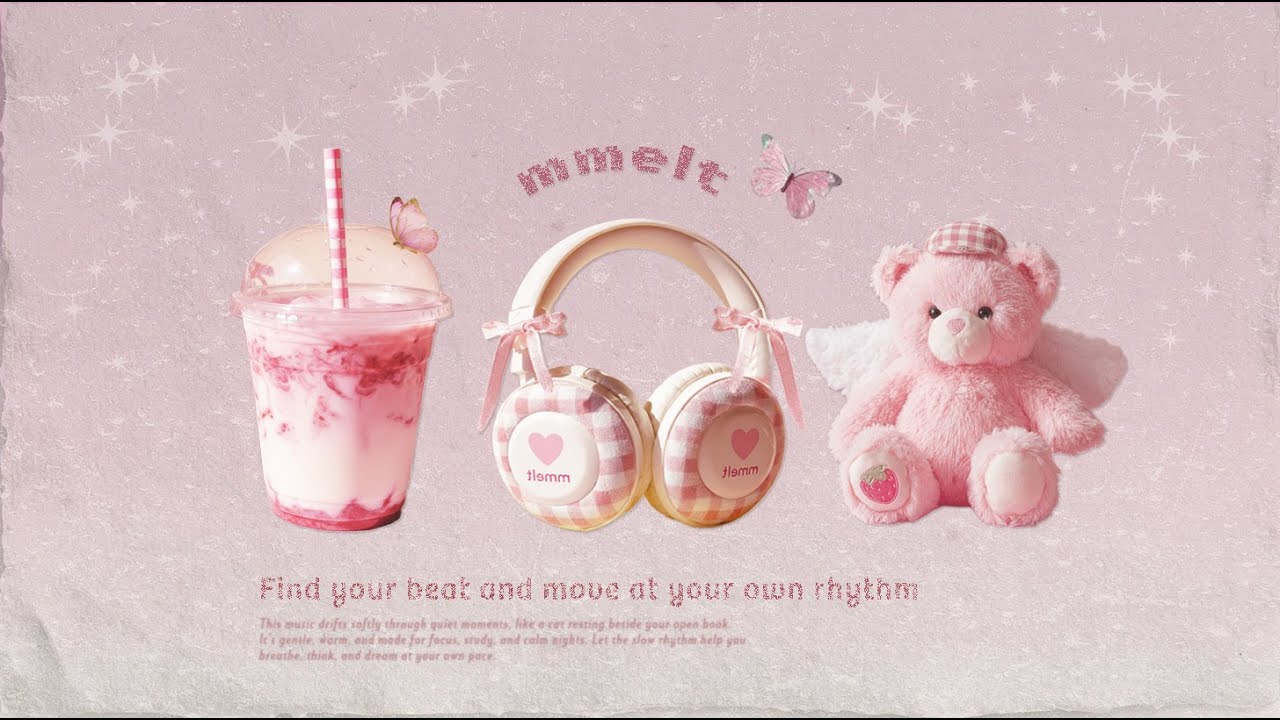 Find your beat and move at your own rhythm.🍓🥛 Y2K Lofi Hip Hop / Study Mix / Chill Beats 🎀🧸