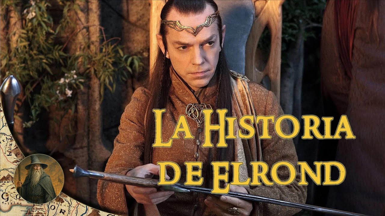 Elrond el Semive elfo - La Trágica Elección Que Moldeó la Tierra Media Para Siempre
