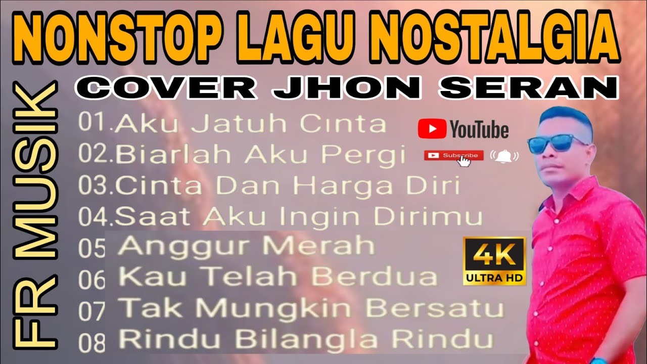 KUMPULAN ALBUM KENANGAN TERHITS COVER JHON SERAN 