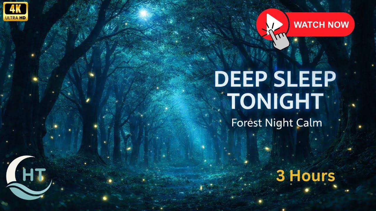 Forest Night Magic 🌲✨ | Deep Sleep Music for Instant Calm & Healing (3 Hours) #deepsleep #viral