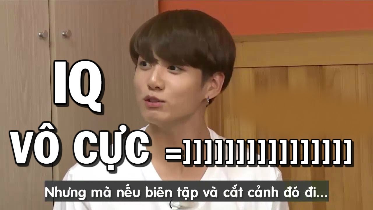 [BTS Funny moments #58] IQ vô cực =))))