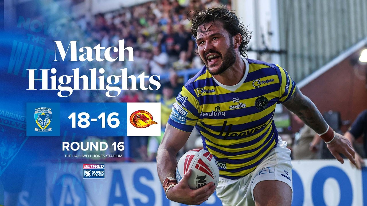 Highlights | Warrington v Catalans | Wire edge a thriller in the heat against the Dragons 🔥