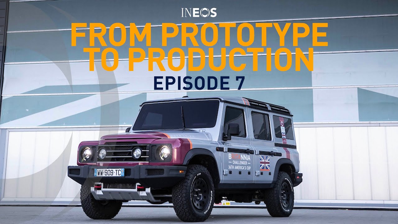 Building the Grenadier : Episode 7 - From prototype to production | INEOS