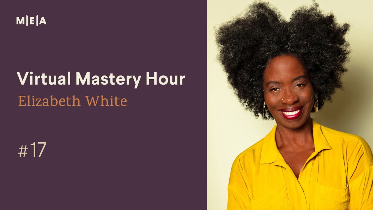 Elizabeth White | Virtual Mastery Hour