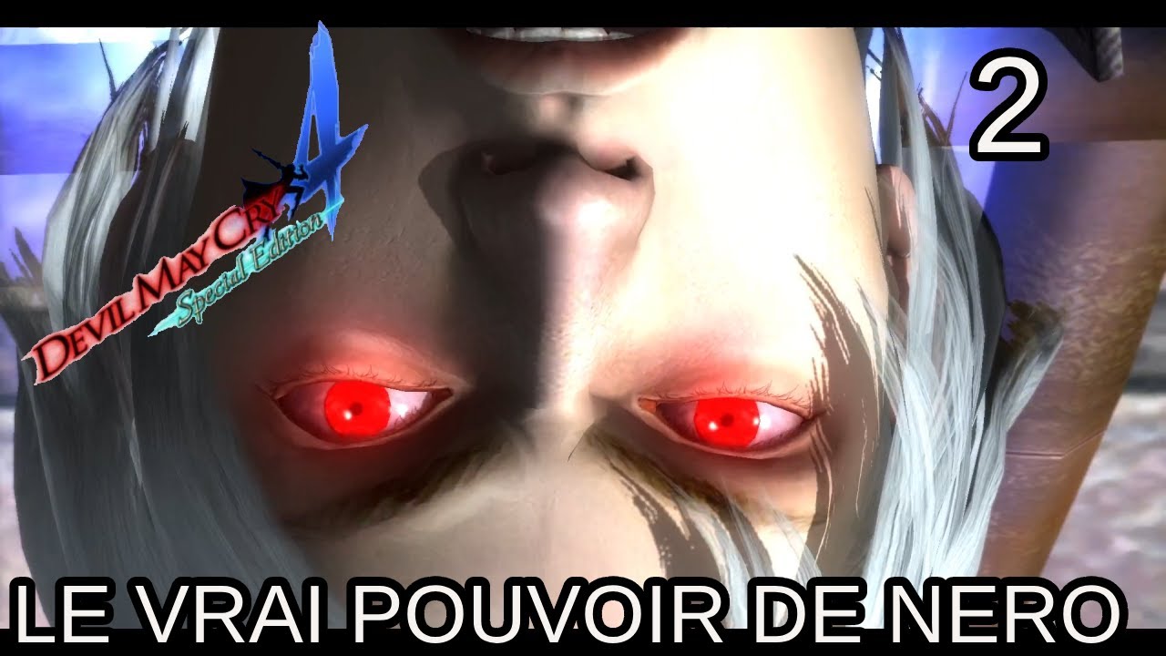 [Let's Play] Devil May Cry 4 Special Edition Episode 2 : Le vrai pouvoir de Nero