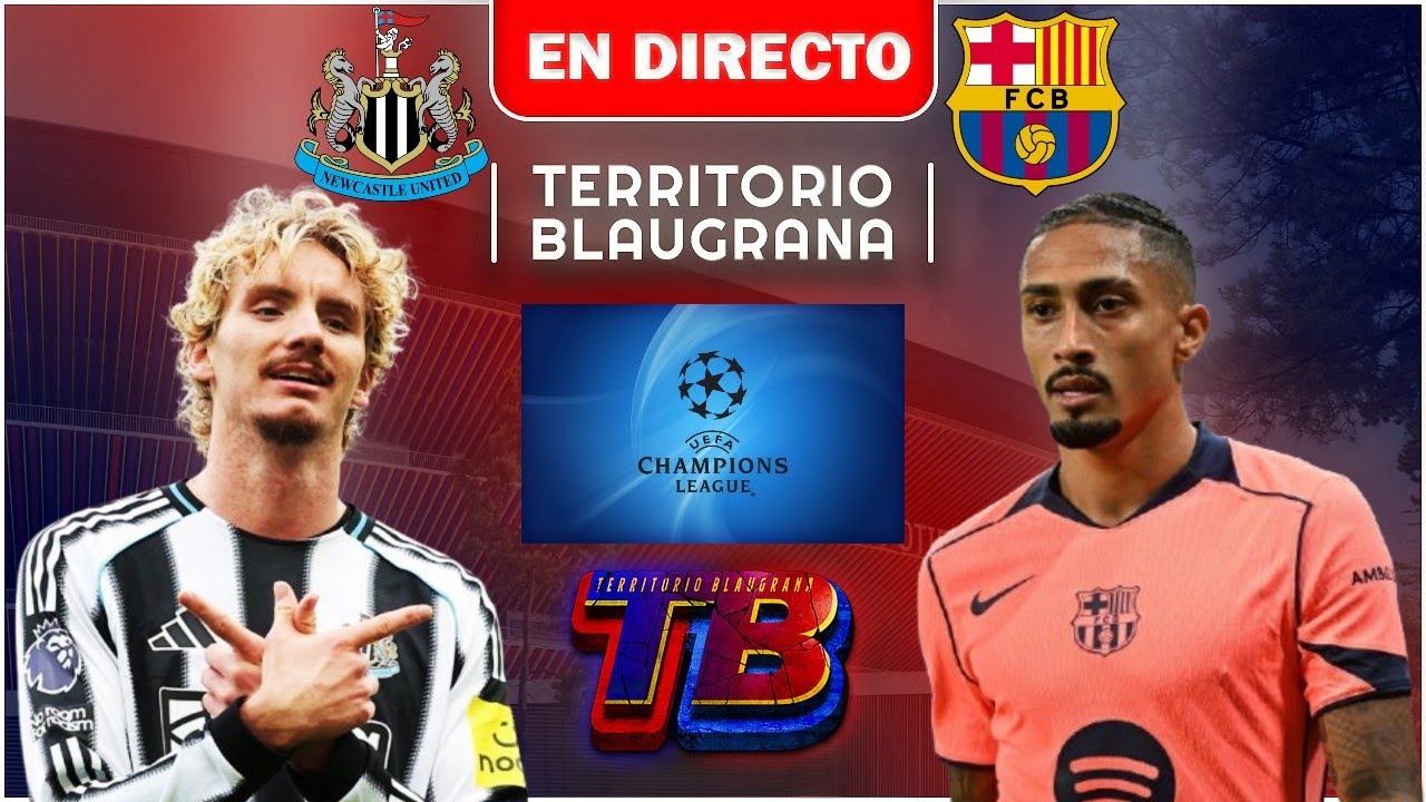 🚨 NEWCASTLE vs BARÇA EN VIVO ⚽ OCTAVOS CHAMPIONS | NARRACIÓN CULÉ 🔵🔴 BATALLA ÉPICA ¡ENTRA YA! 👀