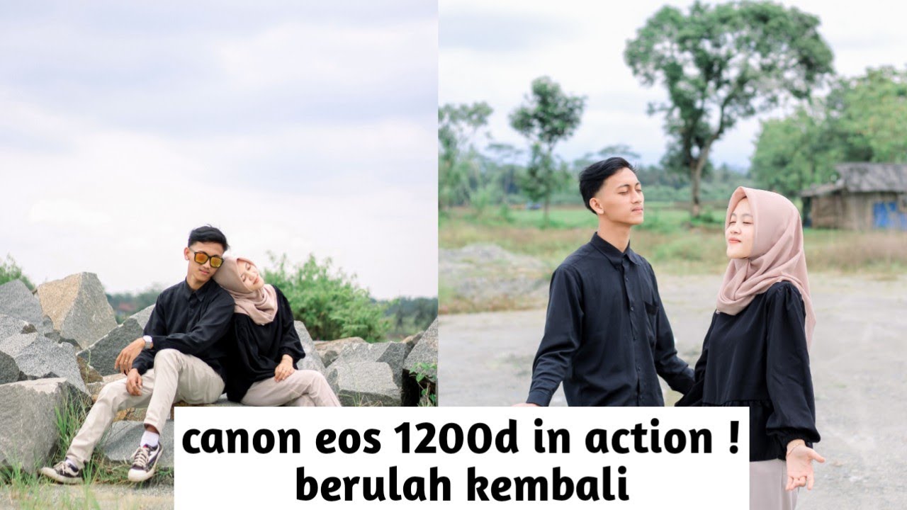 TIPS DAN TRIK MOTRET BENING PAKE CANON EOS 1200D !