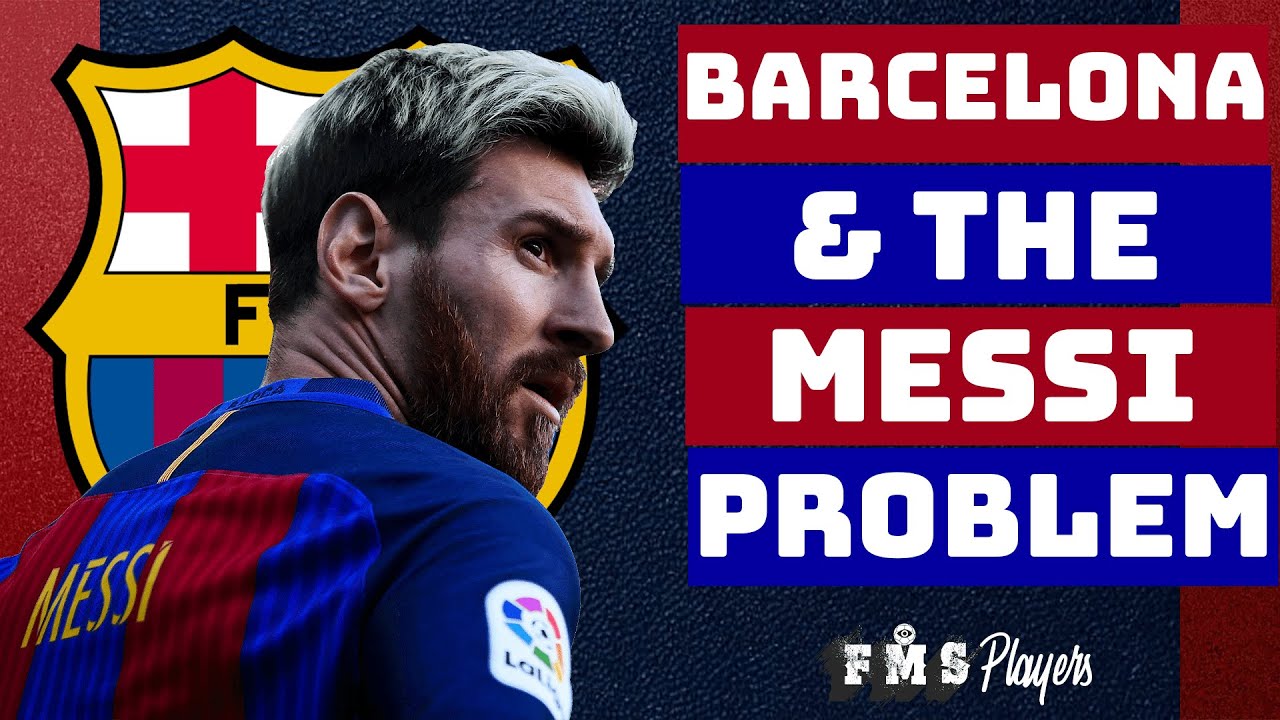 Why Lionel Messi Is A Tactical Problem For Barcelona | Can Barca Solve The Messi Tactical Problem |