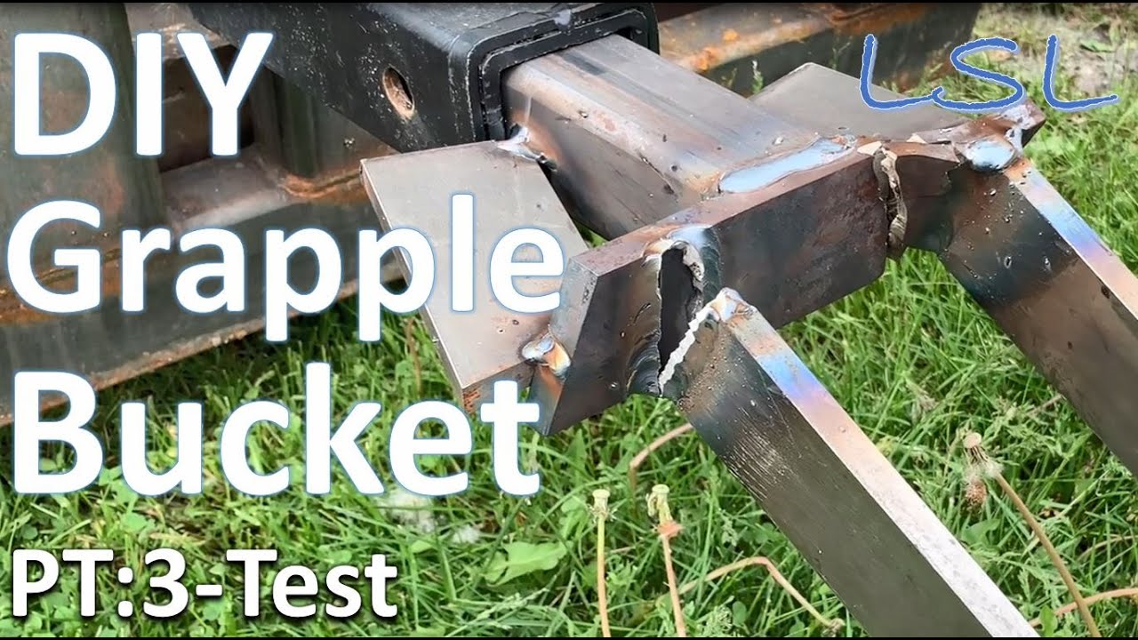 Homemade DIY Grapple Bucket Build-Some Testing