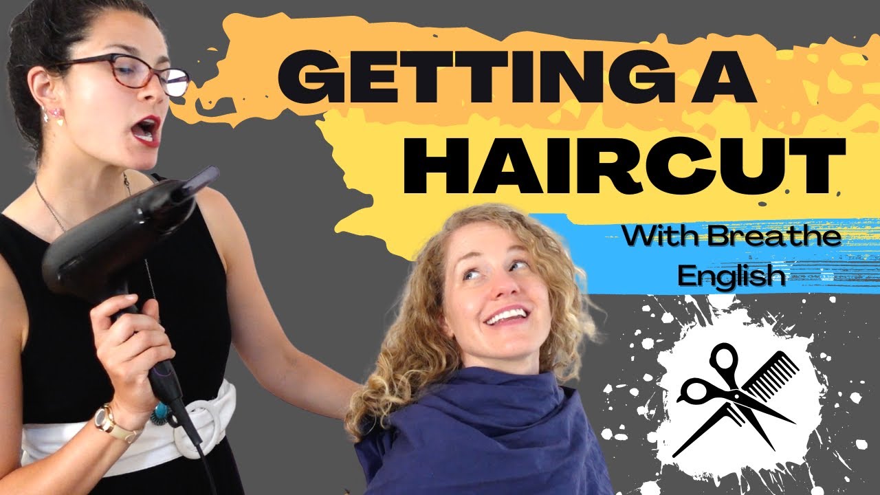 How to Get a Haircut in English | What to Say at the Hairstylist | Intermediate English Lesson