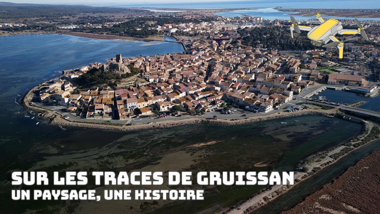 Sur les traces de Gruissan - Un paysage, Une histoire