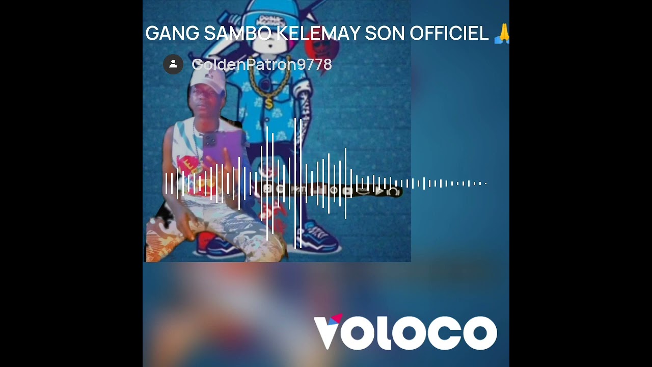 OG GANG SAMBO KELEMAY SON OFFICIEL 🙏