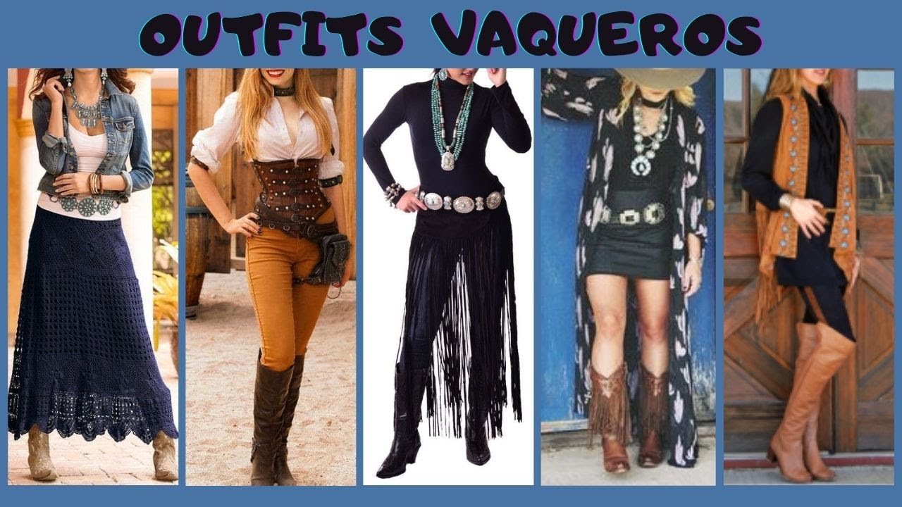 OUTFITS VAQUEROS 😍 COMO VESTIR VAQUERO