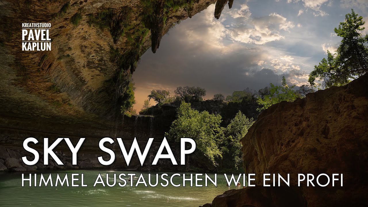 Sky Swap: Himmel austauschen wie ein Profi