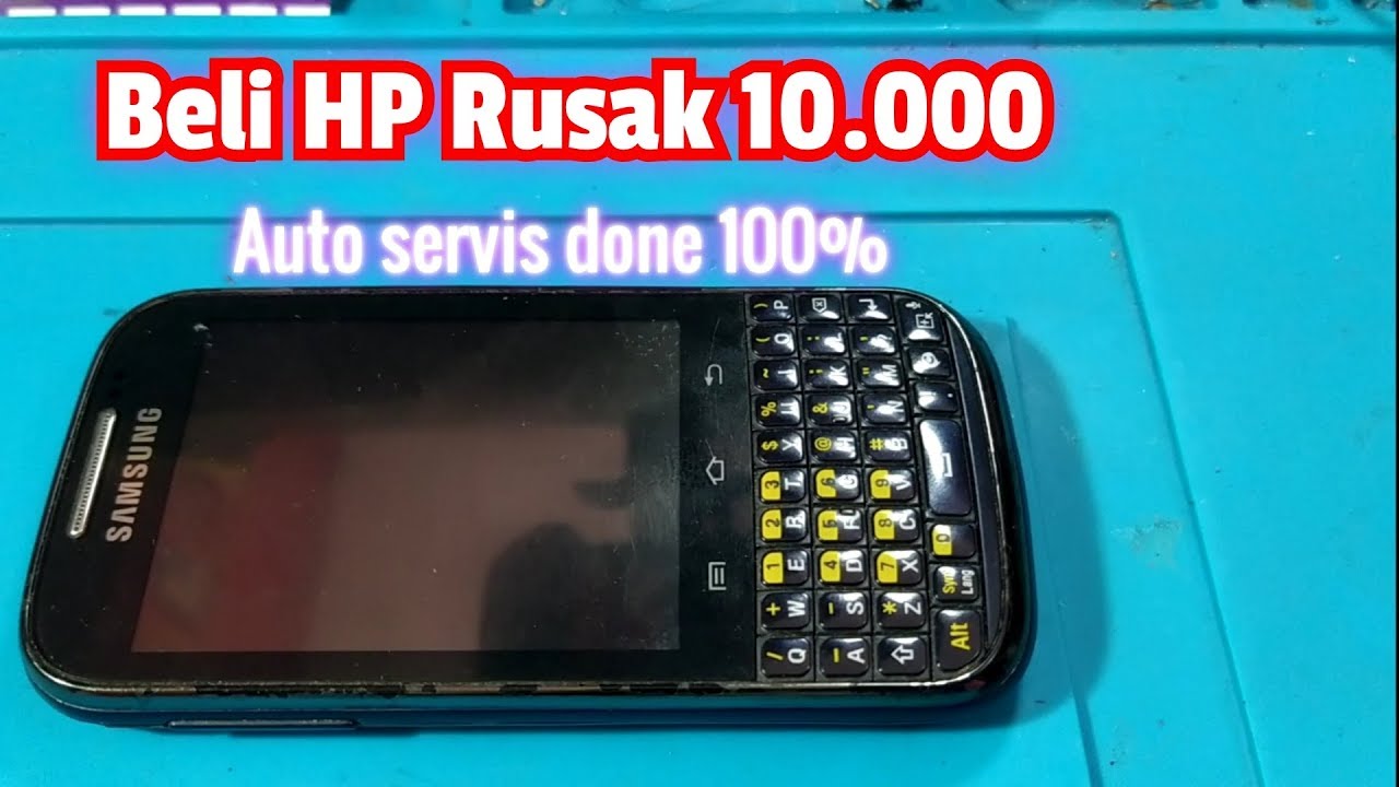 Servis HP Samsung Ch@t rusak beli Rp.10.000