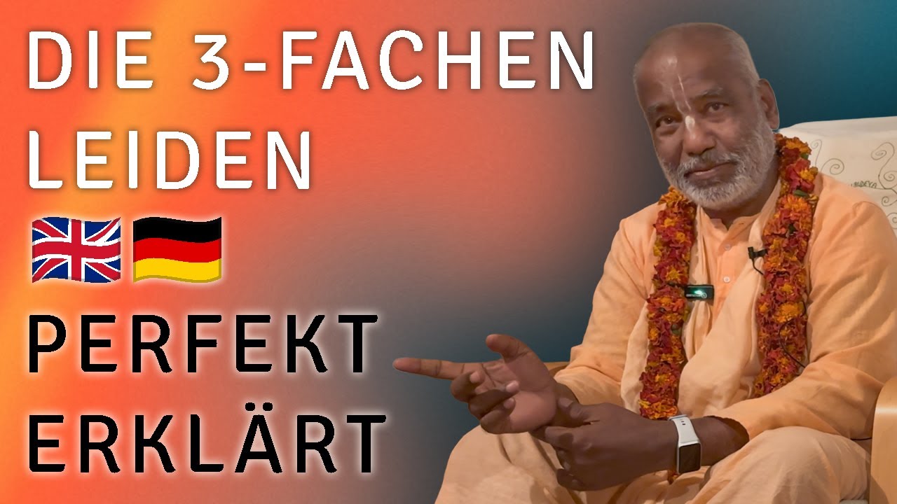 Warum muss ich leiden? | Srila BV Bishnu Maharaj | Englisch mit deutscher Übersetzung