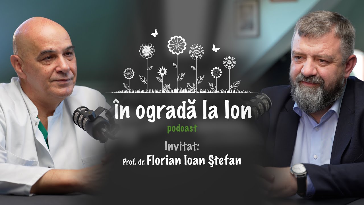 Prof. Univ. Dr. Ștefan Florian: Creierul și mintea românilor | În ogradă la Ion | Ep XXIV