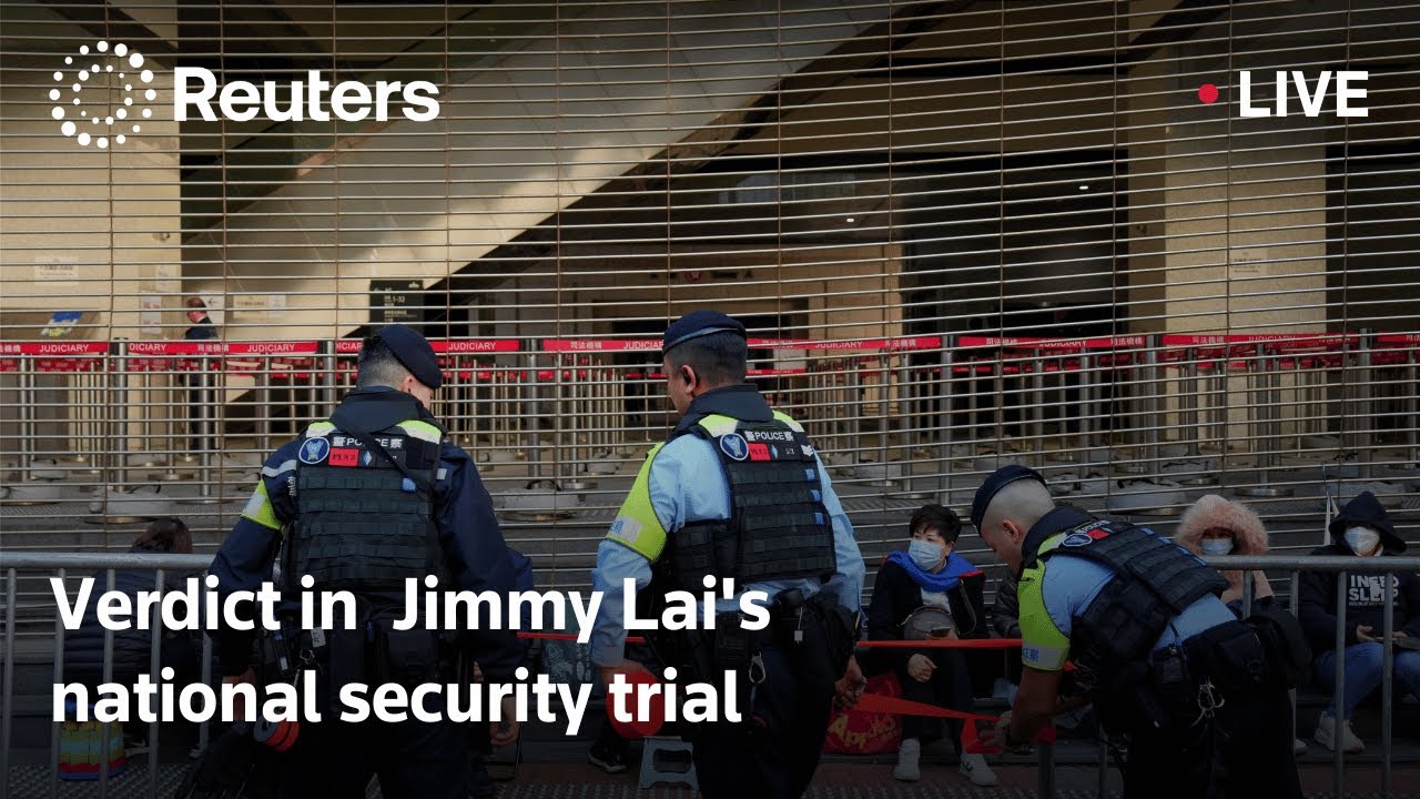 LIVE: Verdict in Jimmy Lai's national security trial | REUTERS