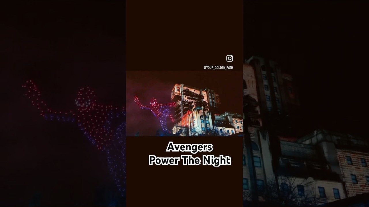 🔥 AVENGERS: POWER THE NIGHT | Show &eacute;pique de drones et pyrotechnie &agrave; Disneyland Paris sur Marvel ✨