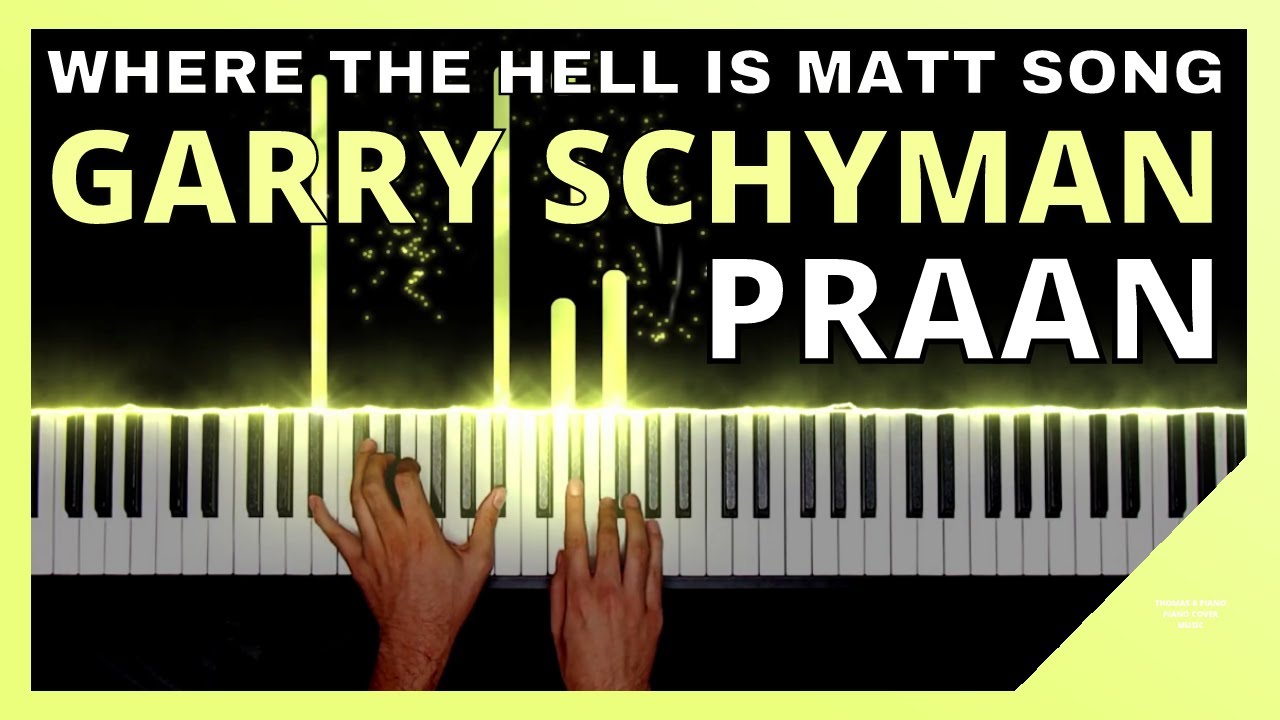 Where The Hell Is Matt Song - Garry Schyman Praan Piano Cover
