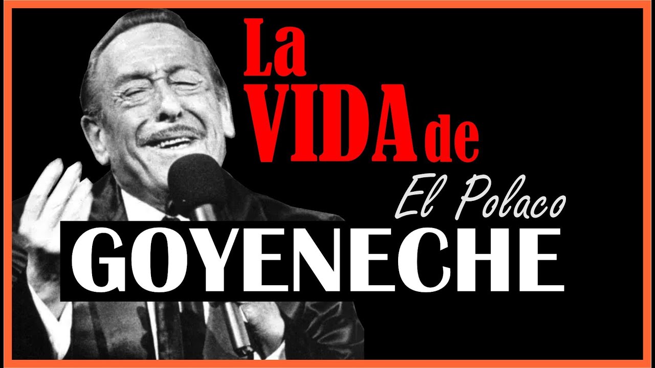 La INCREIBLE historia de vida del POLACO GOYENECHE - Biografía completa