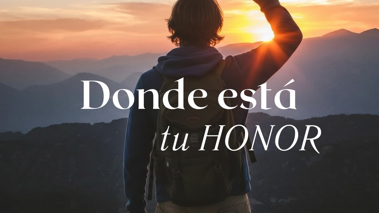 ¿DÓNDE ESTÁ TU HONOR? | La Verdad Que Nadie Quiere Escuchar