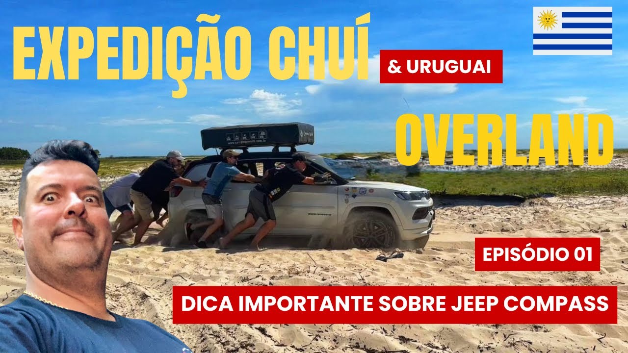 EXPEDIÇÃO CHUÍ OVERLAND A TRAVESSIA DA MAIOR PRAIA DO MUNDO SANTA VITÓRIA DO PALMAR