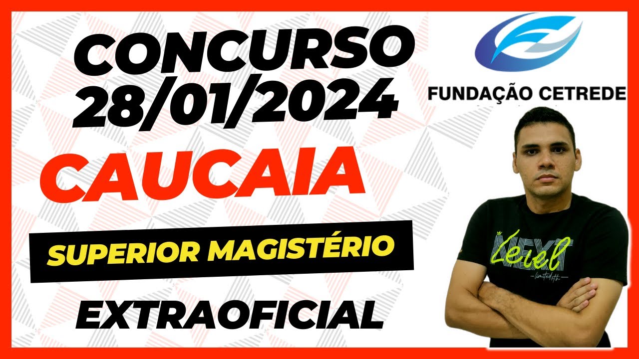GABARITO EXTRAOFICIAL - CONCURSO DE CAUCAIA 2024 - Nível Superior - Prova do Magistério - CETREDE